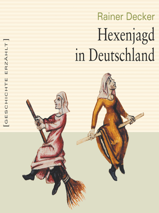 Title details for Hexenjagd in Deutschland (Ungekürzt) by Rainer Decker - Available